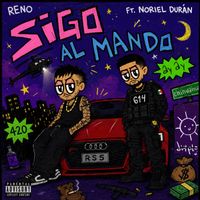 RENO - Sigo Al Mando (Explicit)