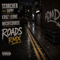 Scorcher - Roads (Remix [Explicit])