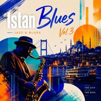 Kerem Ökten - IstanBlues Vol.3