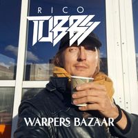 Rico Tubbs - Warpers Bazaar