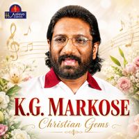 K.G. Markose - K. G. Markose Christian Gems