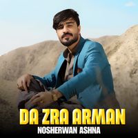Nosherwan Ashna - Da Zra Arman