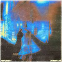 Underscore - Retrospect