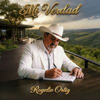 ⁠Rogelio Ortiz - Mi Verdad