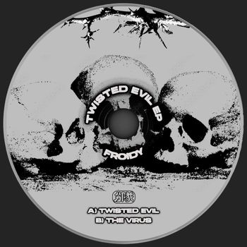 Froidy - Twisted Evil EP