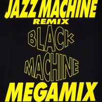 Black Machine - Jazz Machine (Remix)