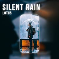 Lotus - Silent Rain