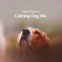 Optical Reserve - Calming Dog Mix