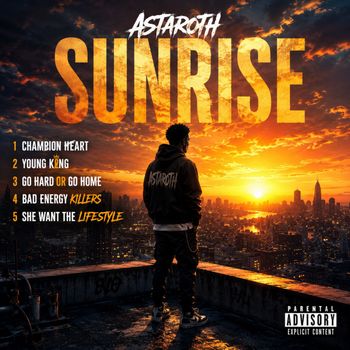 ASTAROTH - SUNRISE (Explicit)