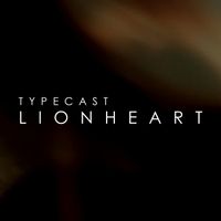 Typecast - Lionheart