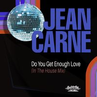 Jean Carne - Do You Get Enough Love (In The House Mix)
