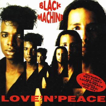 Black Machine - Love'n'peace