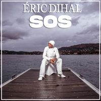 ERIC DIHAL - SOS