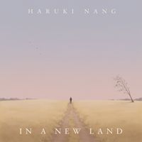 Haruki Nang - In A New Land