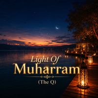 The Q - Light Of Muharram