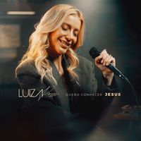 Luiza Possi - Quero Conhecer Jesus