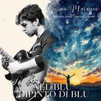 Cosimo Maragno - Nel blu dipinto di blu (feat. Stefano Senni & Pasquale Fiore)