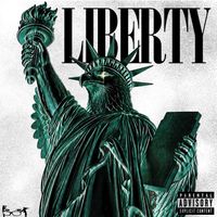 Liberty - LIBERTY (Explicit)