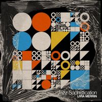 Livia Merrin - Jazz Sophistication