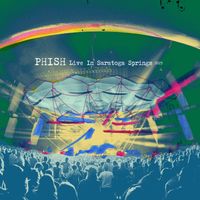 Phish - Phish: Live In Saratoga Springs 2025 (Live)