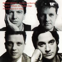 Britten Quartet - Ravel: String Quartet - Vaughan Williams: On Wenlock Edge & String Quartet No. 1