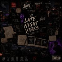 Javi - Late Nights Vibes (Explicit)