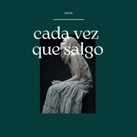 Zeen - Cada vez que salgo