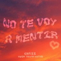 Chezz - No te voy a mentir