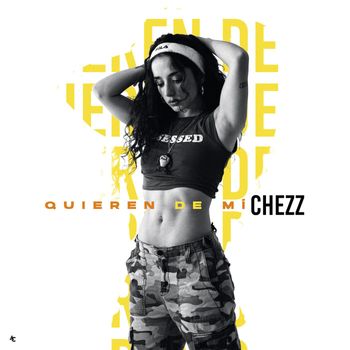 Chezz - Quieren de Mi