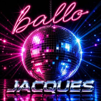 jACQUES - Ballo