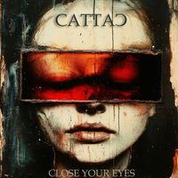 Cattac - Close Your Eyes