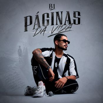 B1 - PÁGINAS DA VIDA (Explicit)