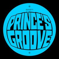 BASTI - Prince's Groove
