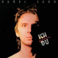 Hansi Lang - Ich oder Du