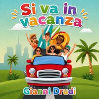 Gianni Drudi - Si va in vacanza