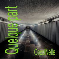 CocciNelle - Quelque part