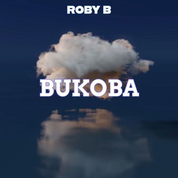 Roby B - Bukoba