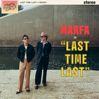 Marfa - Last Time Last