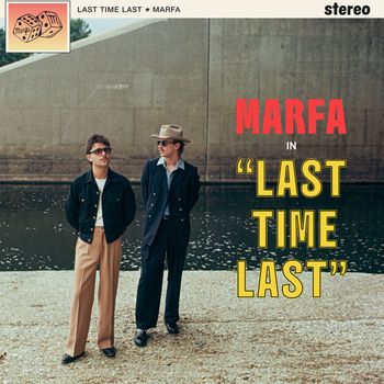 Marfa - Last Time Last