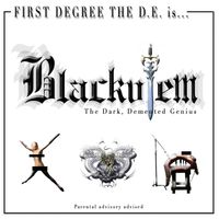 First Degree The D.E. - Blackulem, The Dark Demented Genius (Explicit)