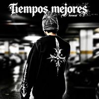 ANWAR - tiempos mejores