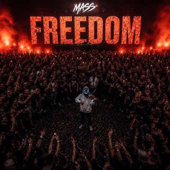 Mass - Freedom