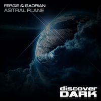 Fergie & Sadrian - Astral Plane
