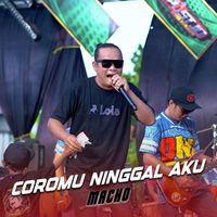 Macho - Coromu Ninggal Aku