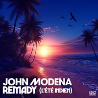 John Modena - Remady (L'été Indien)