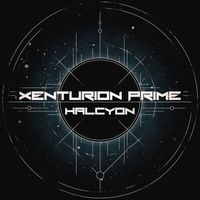 Xenturion Prime - Halcyon