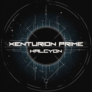 Xenturion Prime - Halcyon