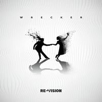 Re-Vision - Wrecker