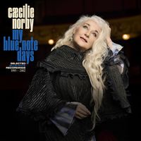 Cæcilie Norby - My Blue Note Days (Selected Recordings 1995-2002)