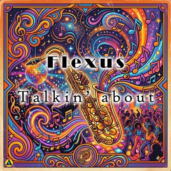 Flexus - Talkin' about